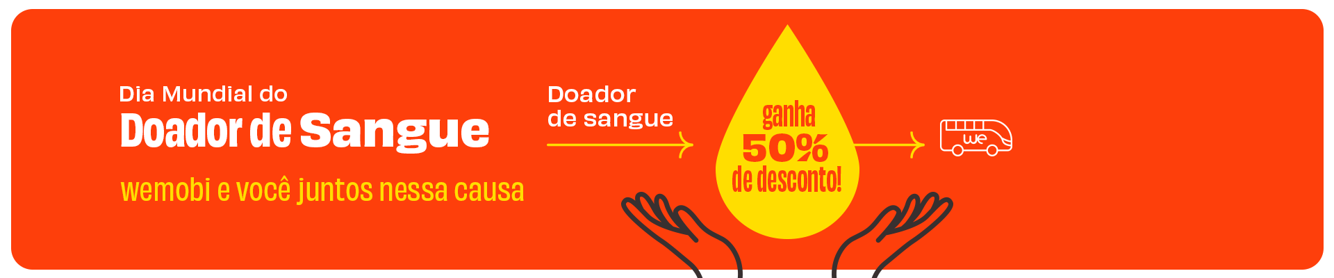 Dia Mundial do Doador de Sangue - wemobi e você juntos nessa causa!  Doador de sangue ganha 50% de desconto