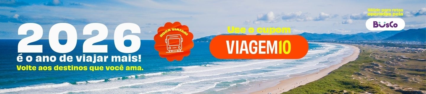 2026 é o ano de viajar mais! Comece agora com desconto e conheça ainda mais os destinos que você ama - use o cupom VIAGEM10 - BUSCO - COMPRE AGORA