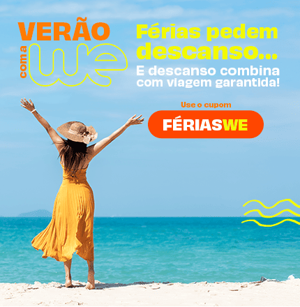 Tá afim de 30% de desconto pra viajar no verão? Use o cupom FÉRIASWE e viaje até o fim de março*