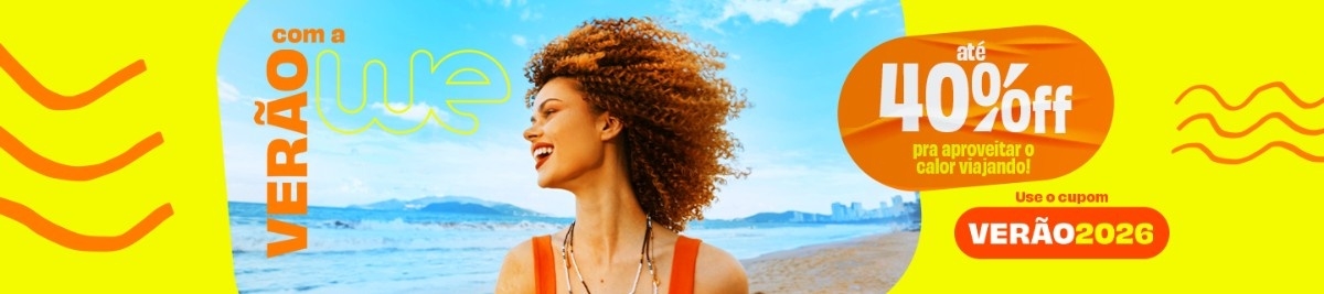 Verão com a we - 40% OFF para aproveitar o calor viajando - use o cupom VERÃO2026 - Confira!
